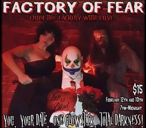 Factory of Fear Presents: From the Factory With Love: Love is Blind